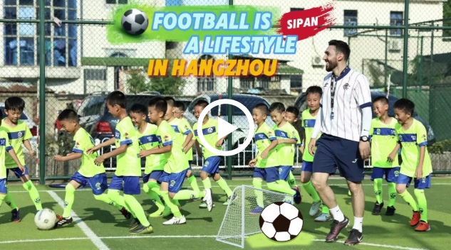 Football is a lifestyle in Hangzhou