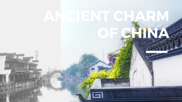 Ancient Charm of China: Xitang Ancient Town