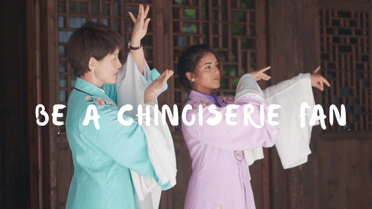 Be A Chinoiserie Fan