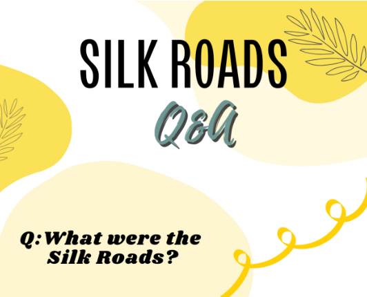 Silk Roads Encyclopaedia | What were the silk roads?
