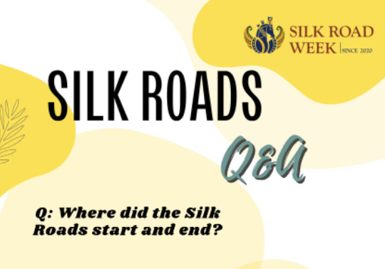 Silk Roads Encyclopaedia | Where did the Silk Roads start and end?
